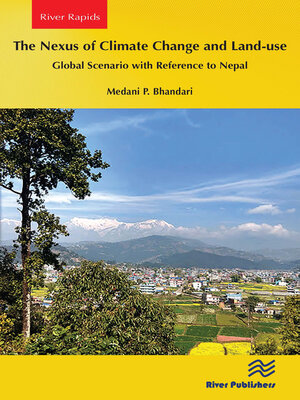 cover image of The Nexus of Climate Change and Land-use – Global Scenario with Reference to Nepal